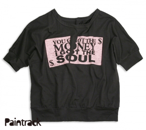 09秋冬寬版五分袖棉T-shirt--You got the money, I got the soul.（黑色）